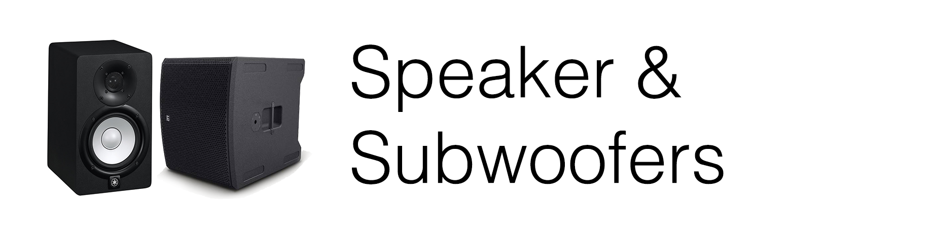 Speaker & Subwoofer